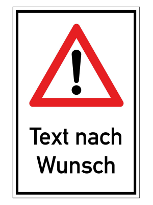Gefahrenstelle - Text nach Wunsch
